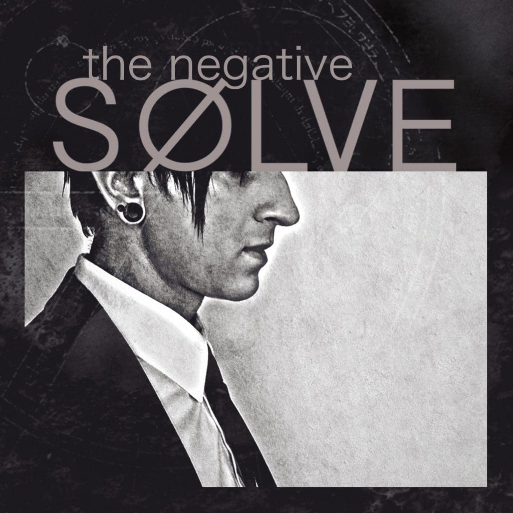 Sølve (industrial solo project ∆Aimon member) reissues debut album'The Negative' on Re:Mission