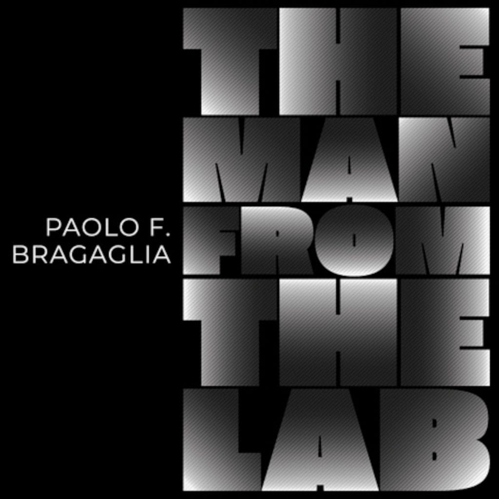 Paolo F. Bragaglia returns with OST'The Man from the Lab' on Minus Habens Records