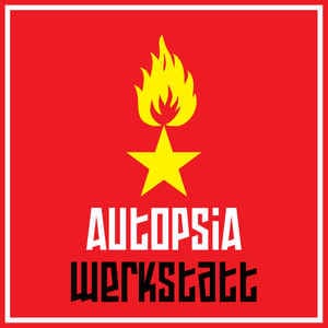 Autopsia & Dämmerung Orchestra – Die Werkstatt Vol.3 (ep – Illuminating Technologies)