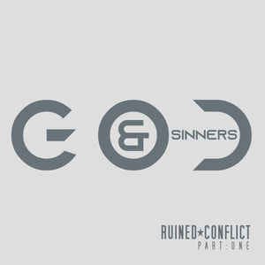 Ruined Conflict – God & Sinners Part 2 (mini-album – Infacted Recordings)