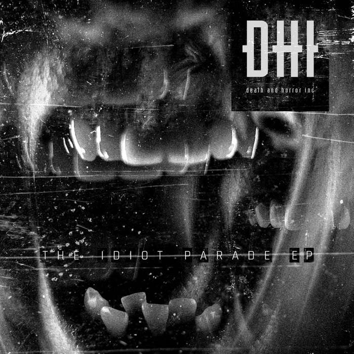 Dhi the Idiot Parade ep Dhi Sideline Magazine Dhi – the Idiot Parade (ep – D.h.i.)