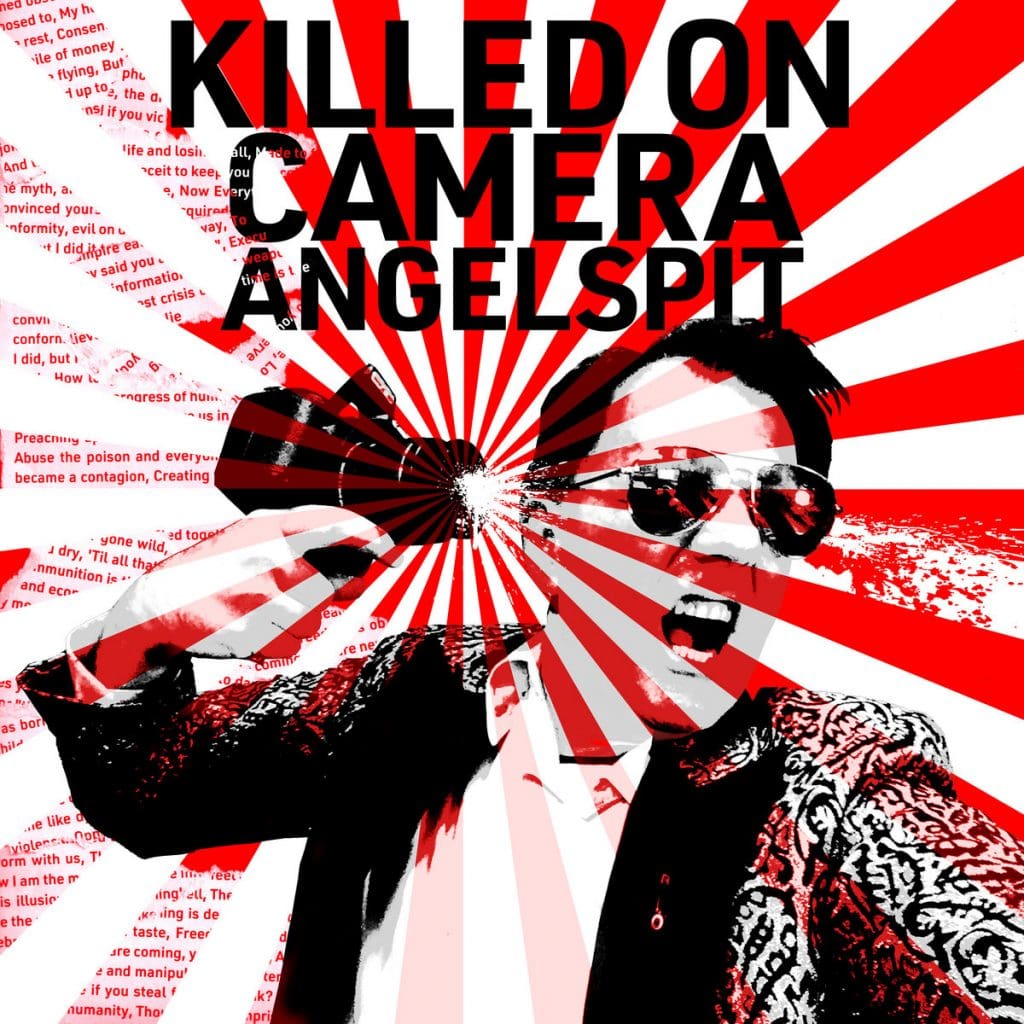 Angelspit lands new single,'Killed on Camera'