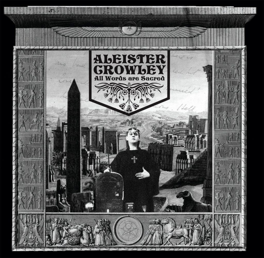 Wax cylinder recordings 1910-1914 from Aleister Crowley remastered and released on'All Words Are Sacred' MCD