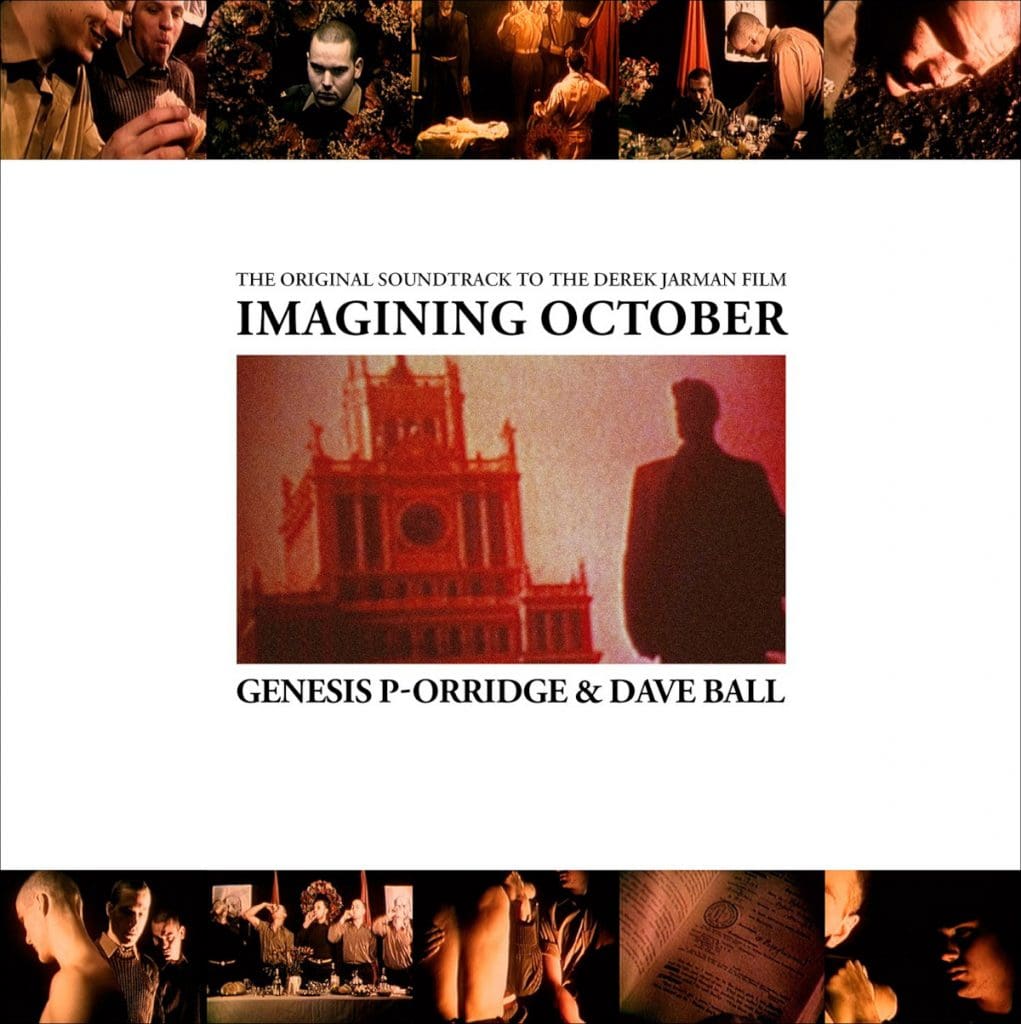 Genesis P-Orridge & Dave Ball OST'Imagining October' to be released on vinyl