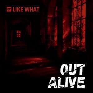 NY darkwave project Like What back with new single 'Out Alive'