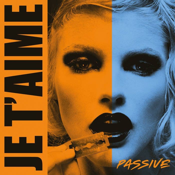 Je Taime Passive album Manic Depression Records Icy Cold Records Sideline Magazine Je T’aime – Passive (album – Manic Depression Records / Icy Cold Records)