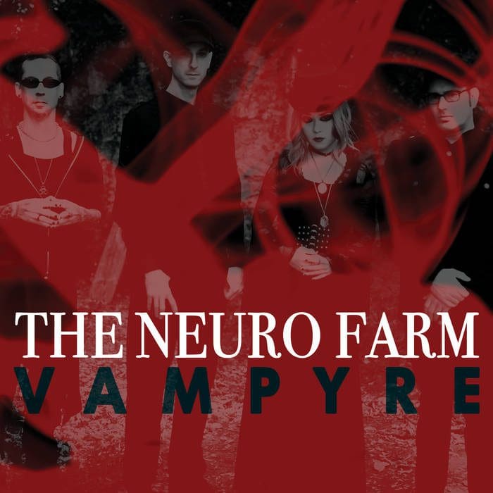 the Neuro Farm Vampyre album the Neuro Farm Sideline Magazine the Neuro Farm – Vampyre (album – the Neuro Farm)