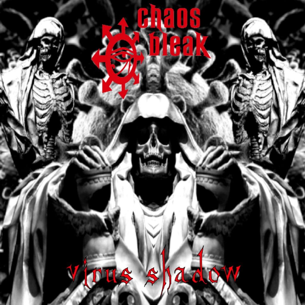 Nottingham based gothic act Chaos Bleak back with a new EP,'Virus Shadow'