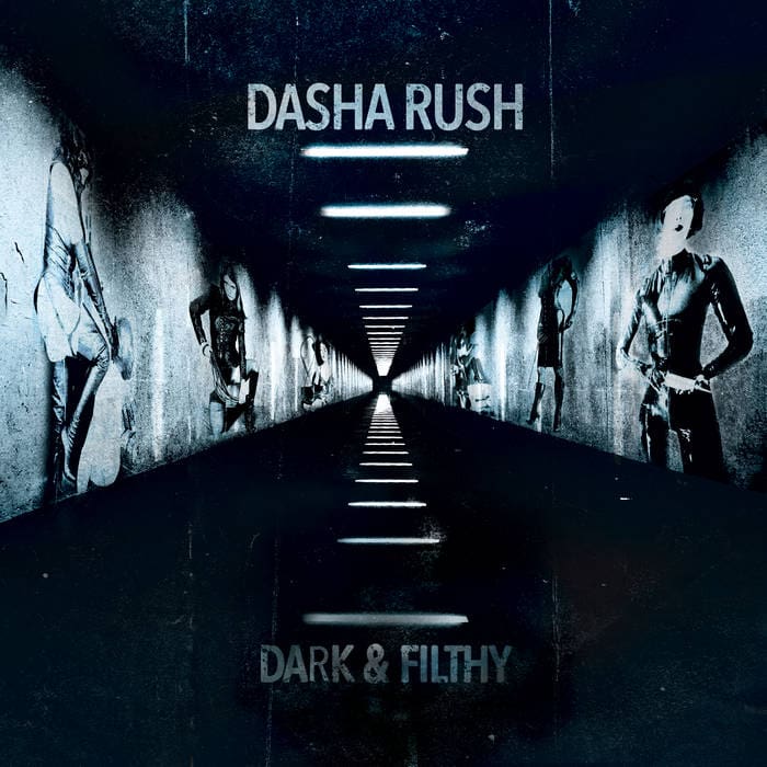 Dasha Rush Dark Fitlthy ep Sonic Groove Sideline Magazine Dasha Rush – Dark & Fitlthy (ep – Sonic Groove)