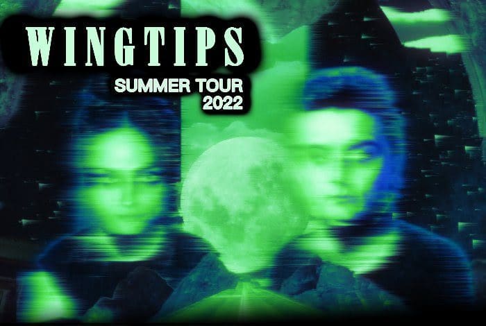 Electronic post-punk duo Wingtips announce Summer 2022 tour dates