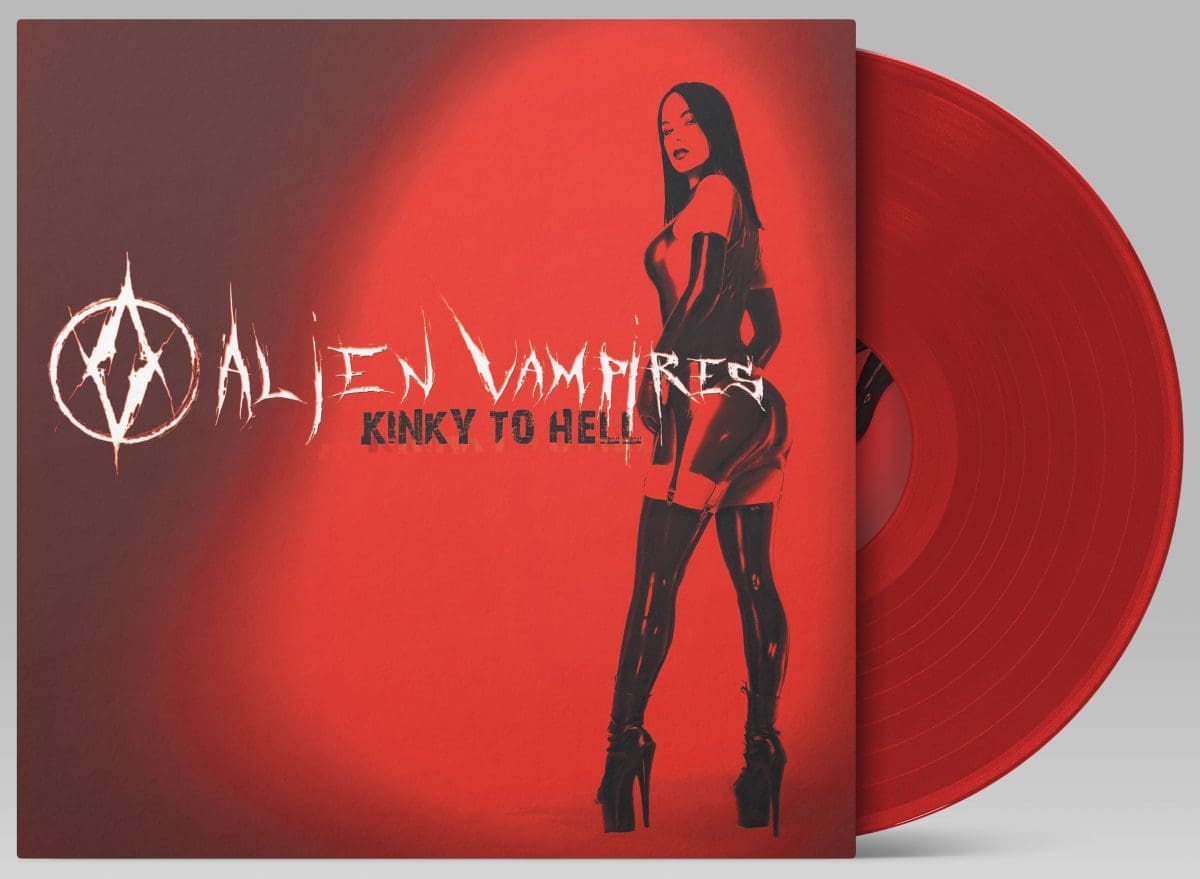 Alien Vampires launches limited edition LP 'Kinky To Hell' on solid red ...