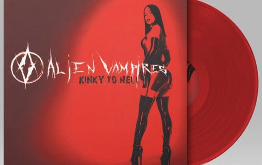 Alien Vampires launches limited edition LP 'Kinky To Hell' on solid red vinyl