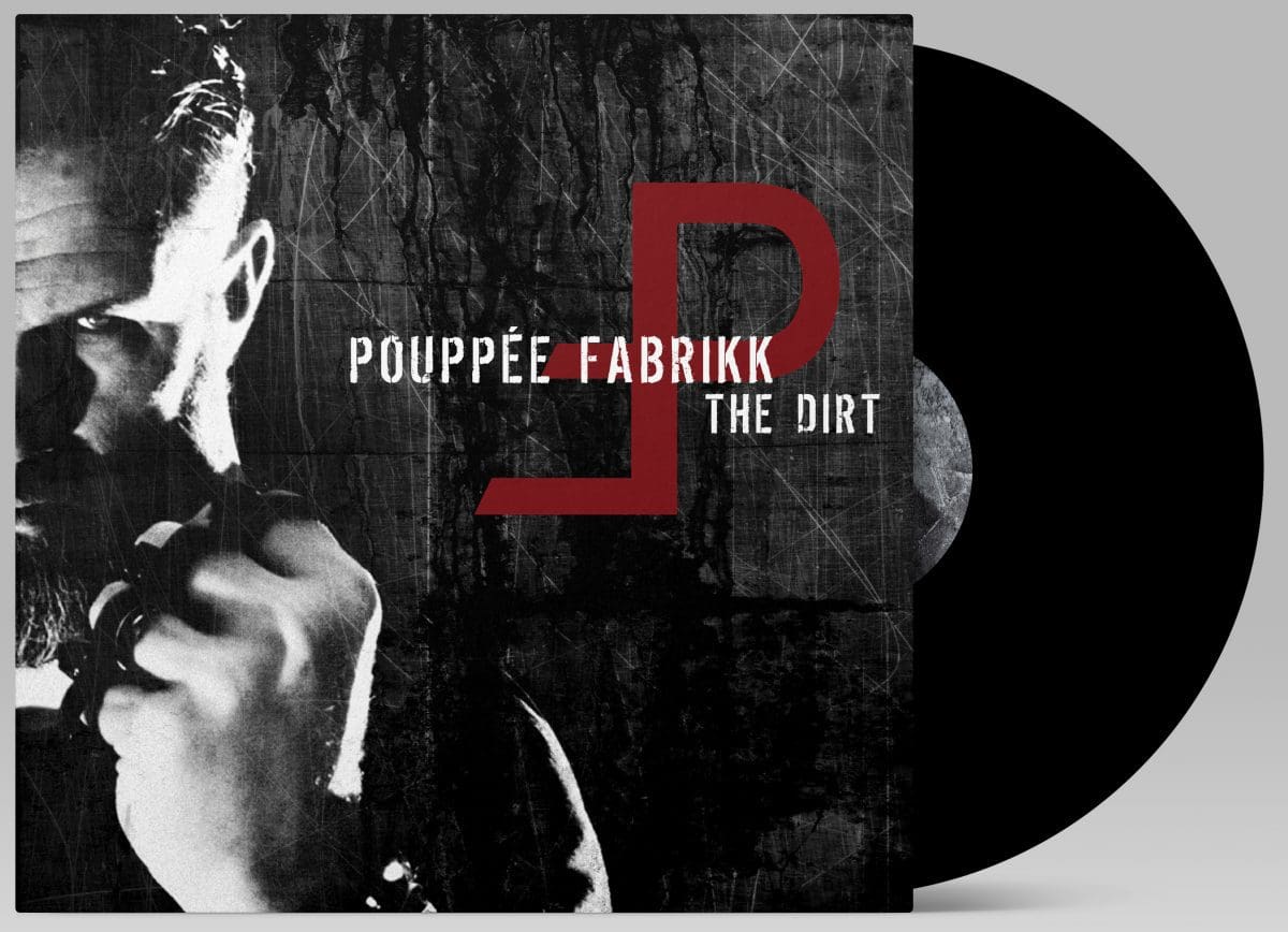 Pouppée Fabrikk release comeback album 'The Dirt' for the first time on vinyl