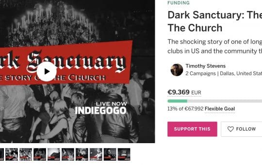 Legendary goth club ‘The Church’ featured in documentary film - crowdfund
