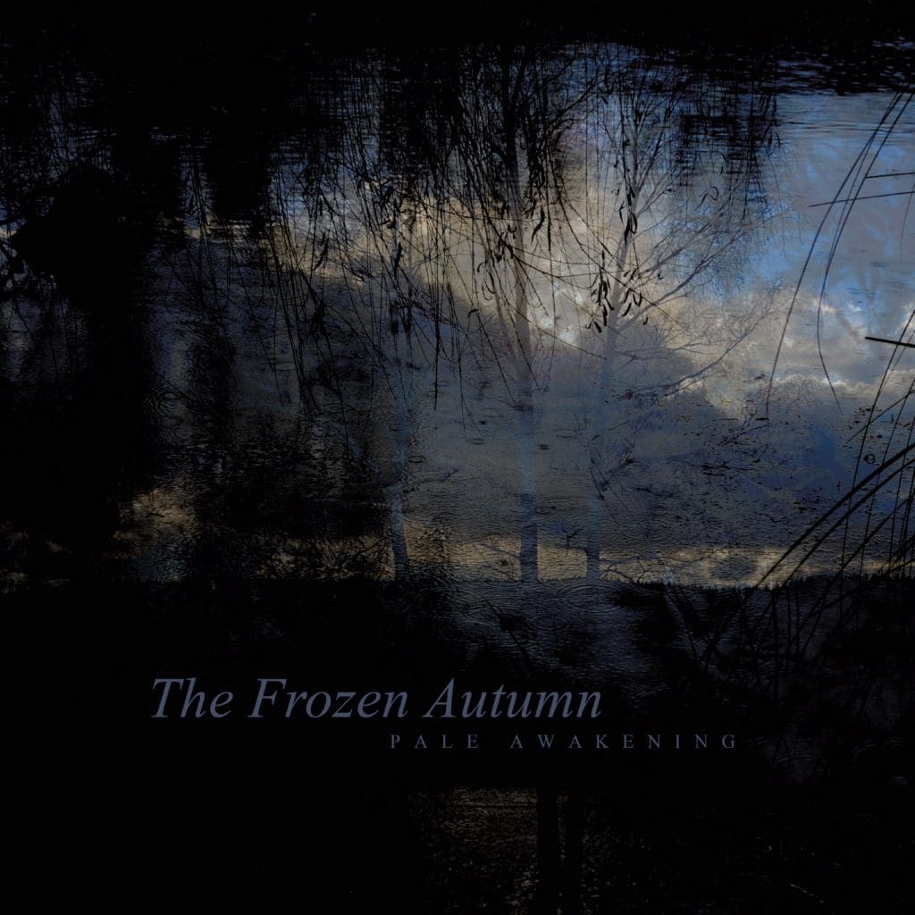 The Frozen Autumn reissues debut album'Pale Awakening'