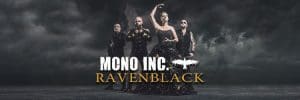German gothic rock act Mono Inc. lands 12th studio album, 'Ravenblack' next year