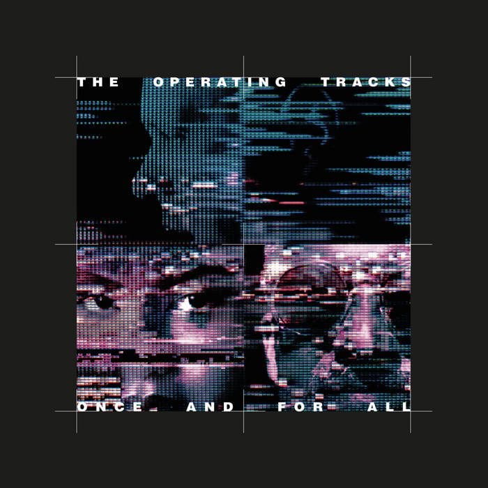 the Operating Tracks Once and for All album Progress Productions Sideline Magazine the Operating Tracks – Once and for All (album – Progress Productions)