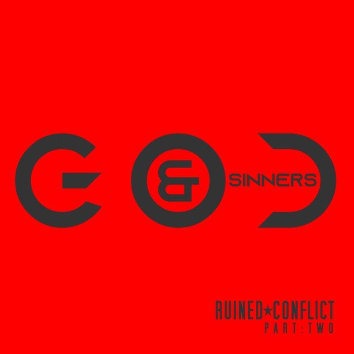 Ruined Conflict – God & Sinners Part 1 (mini-album – Infacted Recordings)
