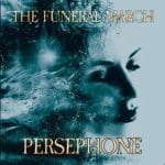 Goth / post-punk act The Funeral March launches all new EP ‘Persephone’