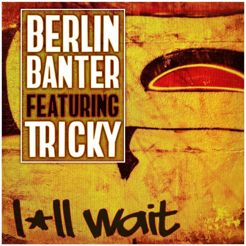 Electropop Act Berlin Banter and Electronic Music Icon Tricky Collaborate on New Single ill Wait out on April 14 Sideline Magazine Electropop Act Berlin Banter and Electronic Music Icon Tricky Collaborate on New Single 'i'll Wait' - out on April 14