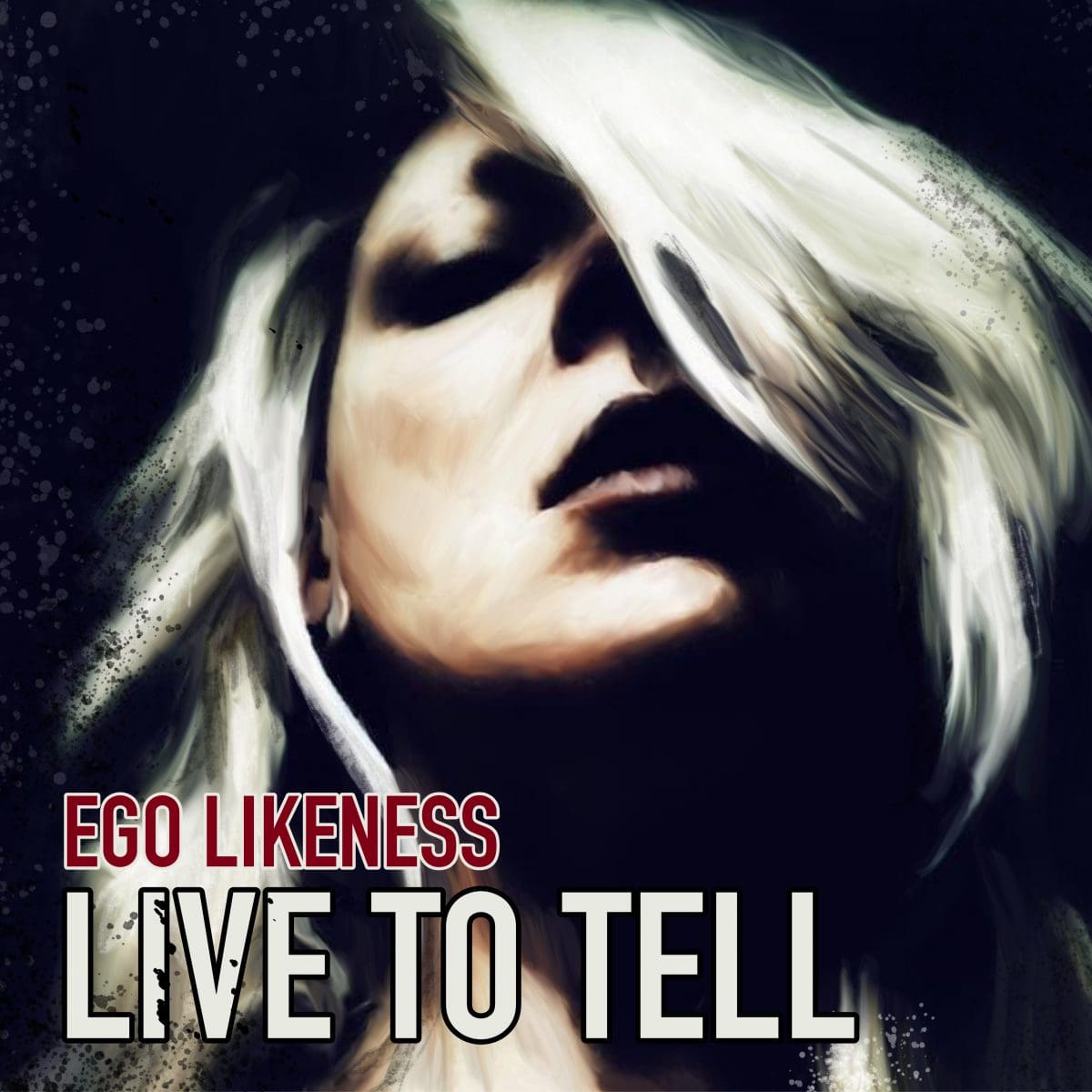 Ego Likeness cover classic Madonna track 'Live to Tell'