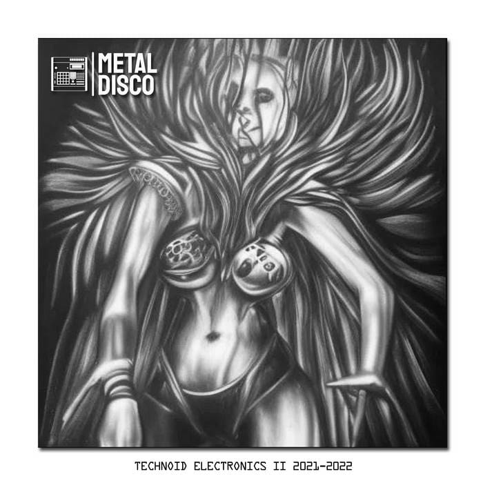 Metal Disco Technoid Electronics Ii 20212022 album Werkstatt Recordings Sideline Magazine Metal Disco – Technoid Electronics Ii 2021-2022 (album – Werkstatt Recordings)