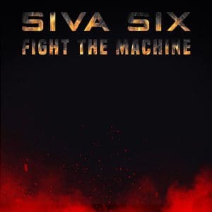 Greek dark electro act Siva Six goes to 'Fight The Machine' on its newest EP