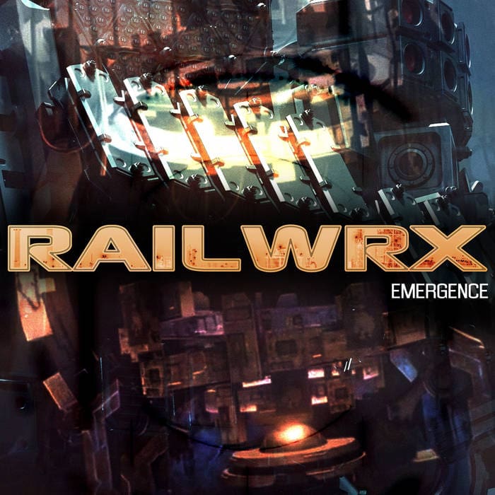 Railwrx – Emergence (EP – Railwrx)