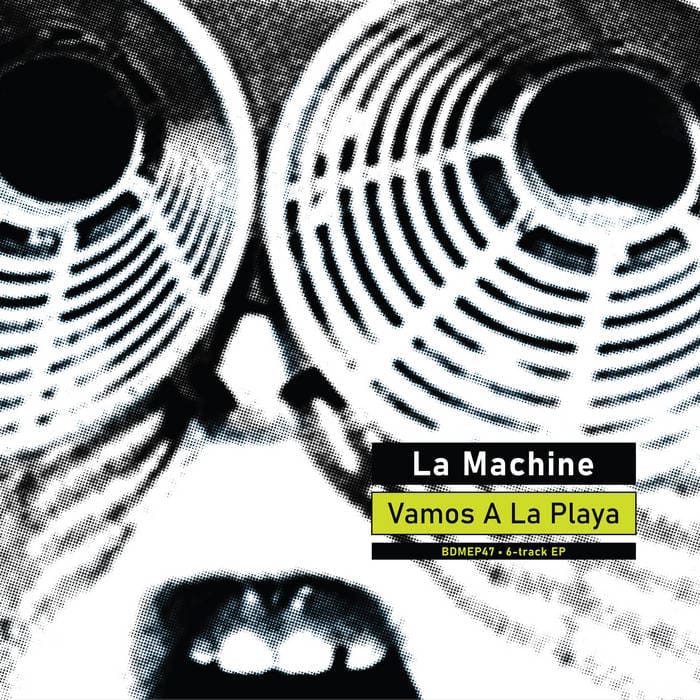 La Machine – La Machine (qui Ne Sert a Rien) (ep – Boredomproduct)