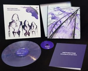 November release for new Ketvector album 'Emergent Properties' in 2 extremely limited editions