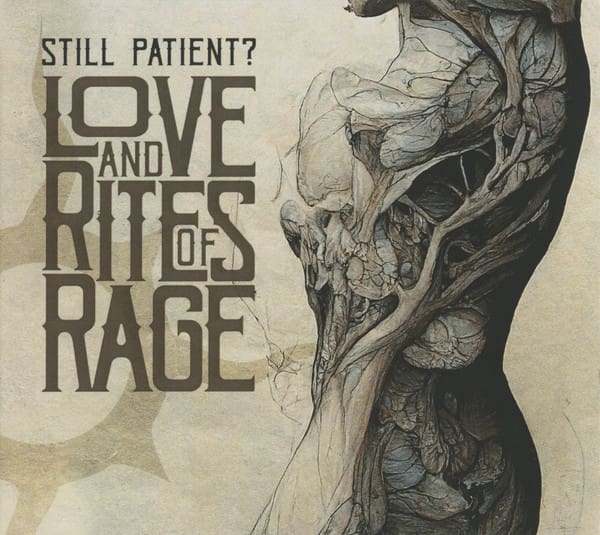 Still Patient Love and Rites of Rage album Alice In Dark Dimensions Sideline Magazine Still Patient? – Love and Rites of Rage (album – Alice In… / Dark Dimensions)