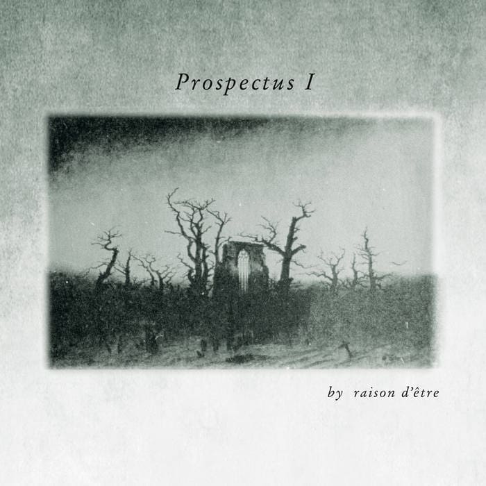 Raison DÊtre Prospectus I Sublime Edition album Cyclic Law Sideline Magazine Raison D’Être – Prospectus I / Sublime Edition (album – Cyclic Law)