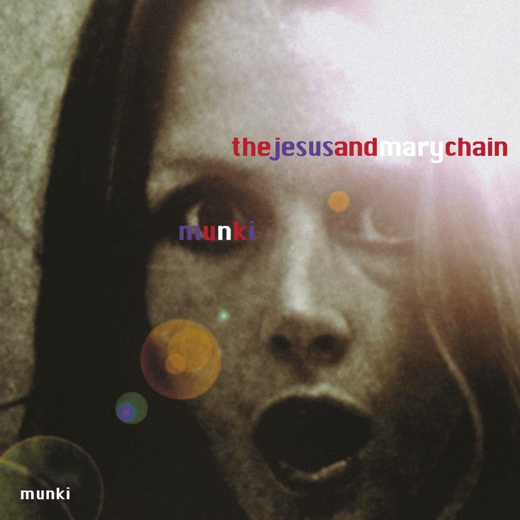 the Jesus and Mary Chain Reissue munki Album Via Fuzz Club Sideline Magazine the Jesus and Mary Chain Reissue 'munki' Album Via Fuzz Club