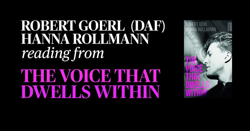 Robert Goerl (DAF) holds bookk reading for 'The Voice That Dwells Within' in London