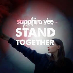 Sapphira Vee presents all new single and video for 'Stand Together'