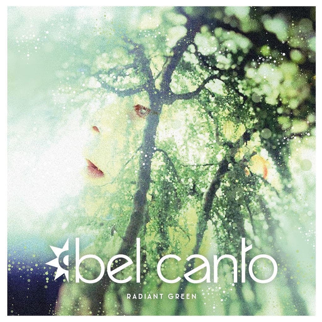 Bel Canto - Radiant Green cover artwork