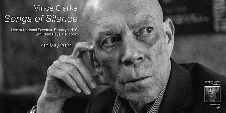 Vince Clarke set to perform 'Songs of Silence' live in New York