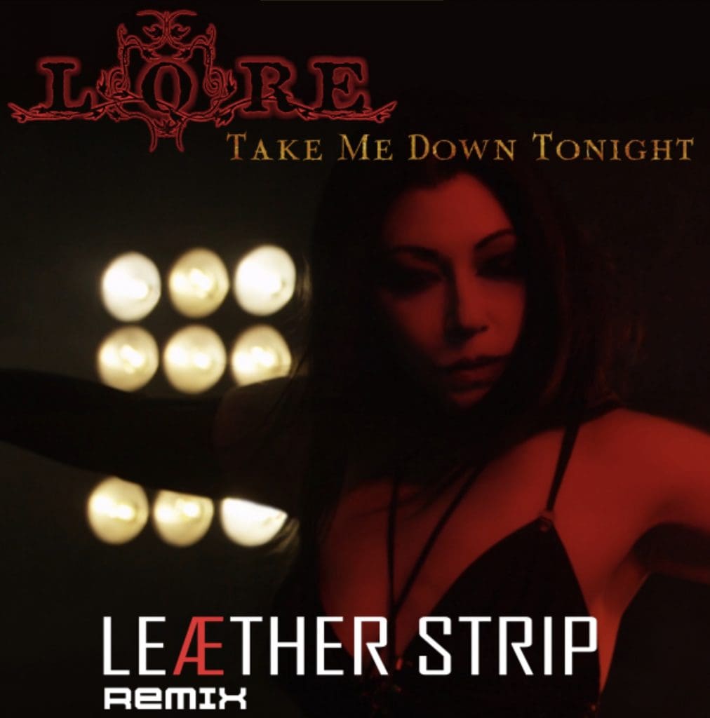 Lore & Leaetherstrip live collaboration on 'Take Me Down Tonight (Leaether Strip remix)' released on video - Out now