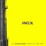Electrozombies pay tribute to And One with ‘Anode’ compilation
