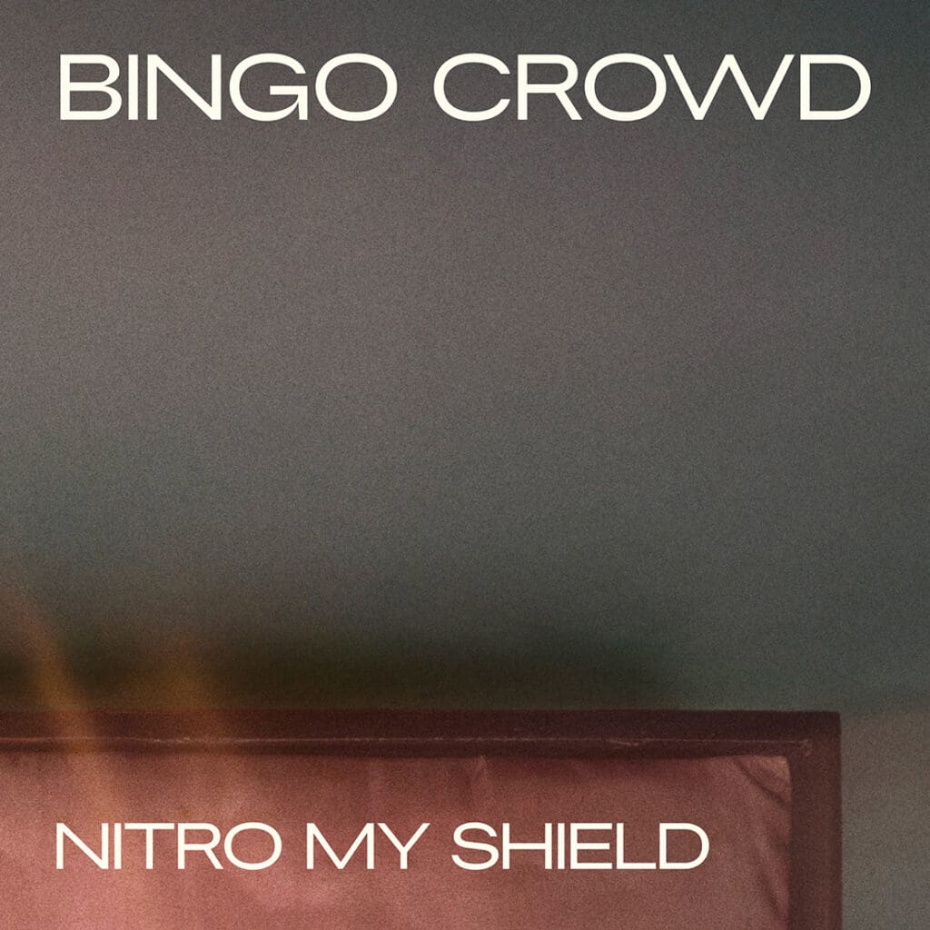 Bingo Crowd - Nitro My Shield