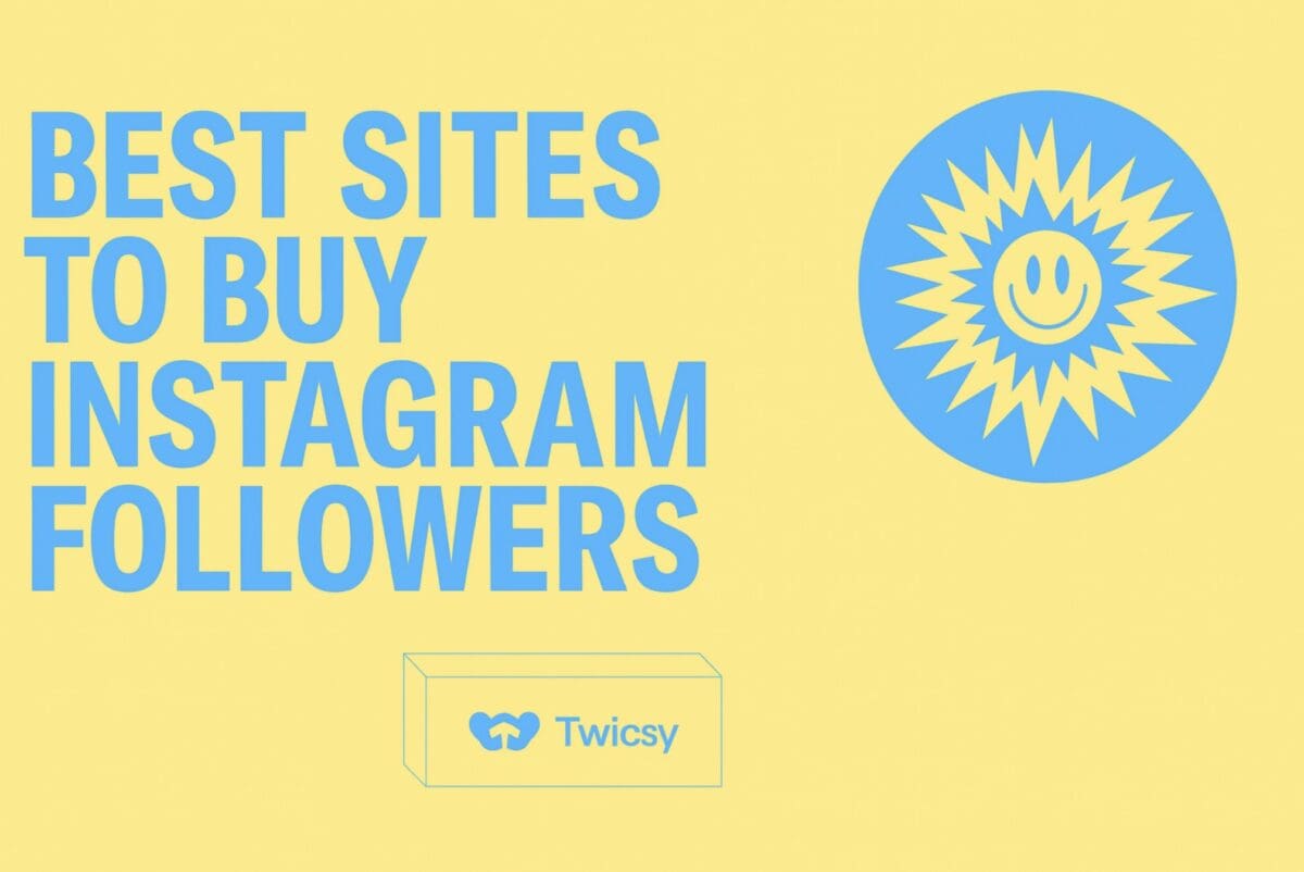 Why Twicsy Is the Best Site to Buy Instagram Followers in the UK