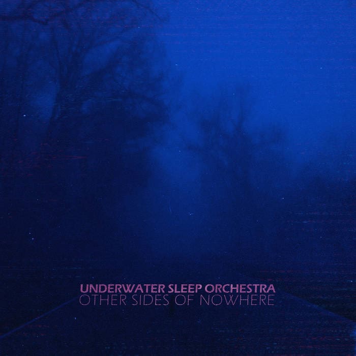 Underwater Sleep Orchestra – Other Sides Of Nowhere (Digital/CD Album ...