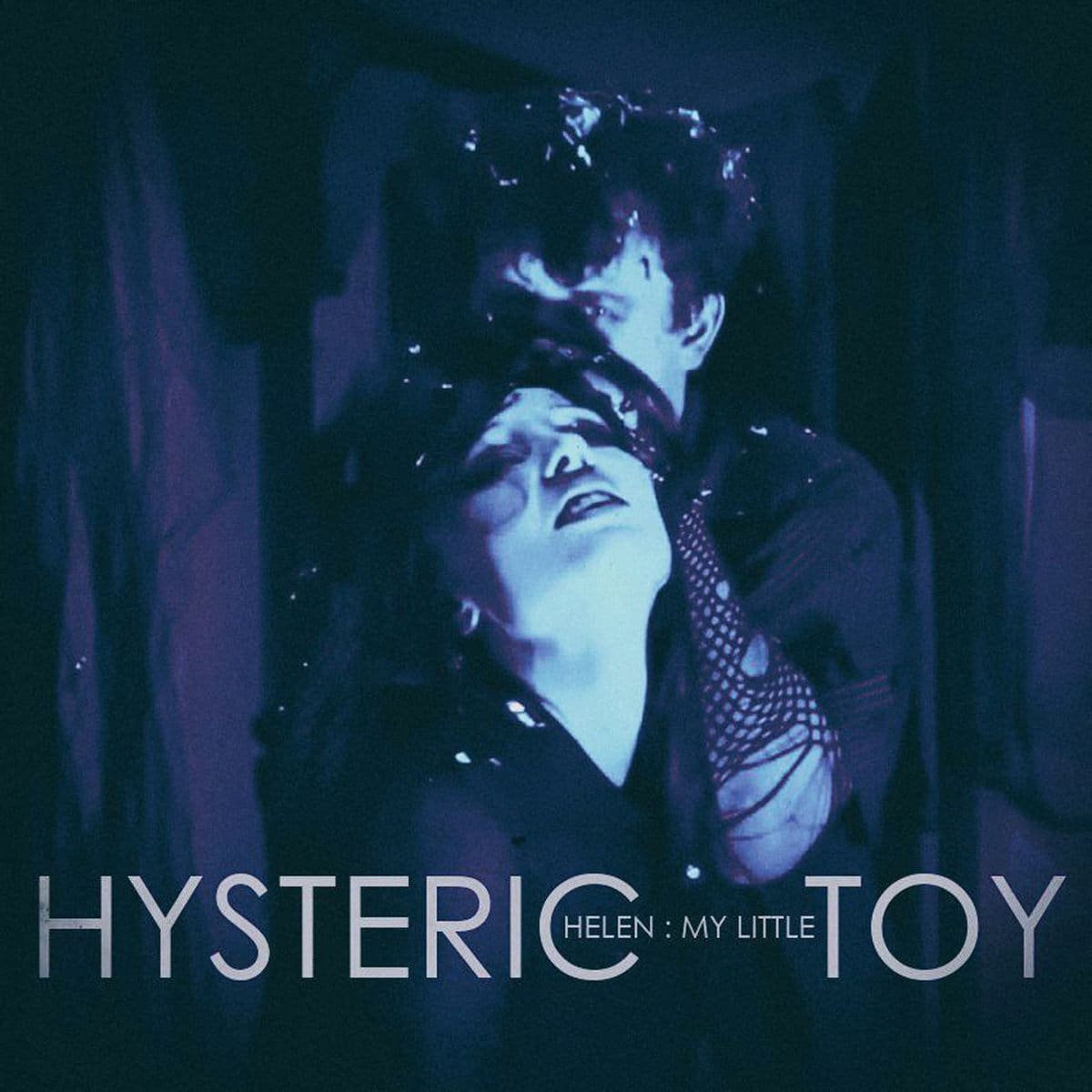 Hysteric Helen reveals “My Little Toy” single and video
