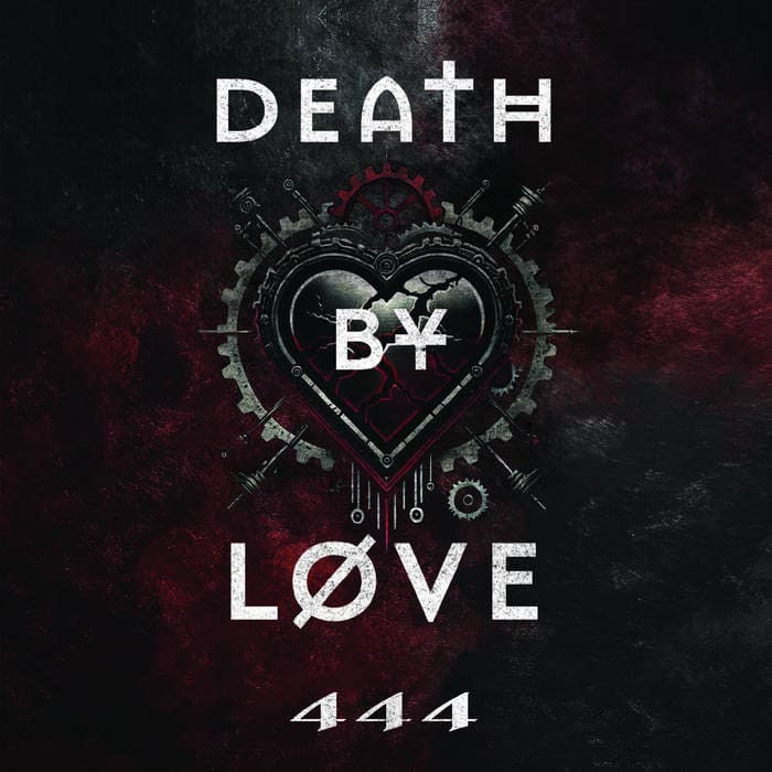 Death By Love – 444 (Digital/CD Album – Distortion Productions)