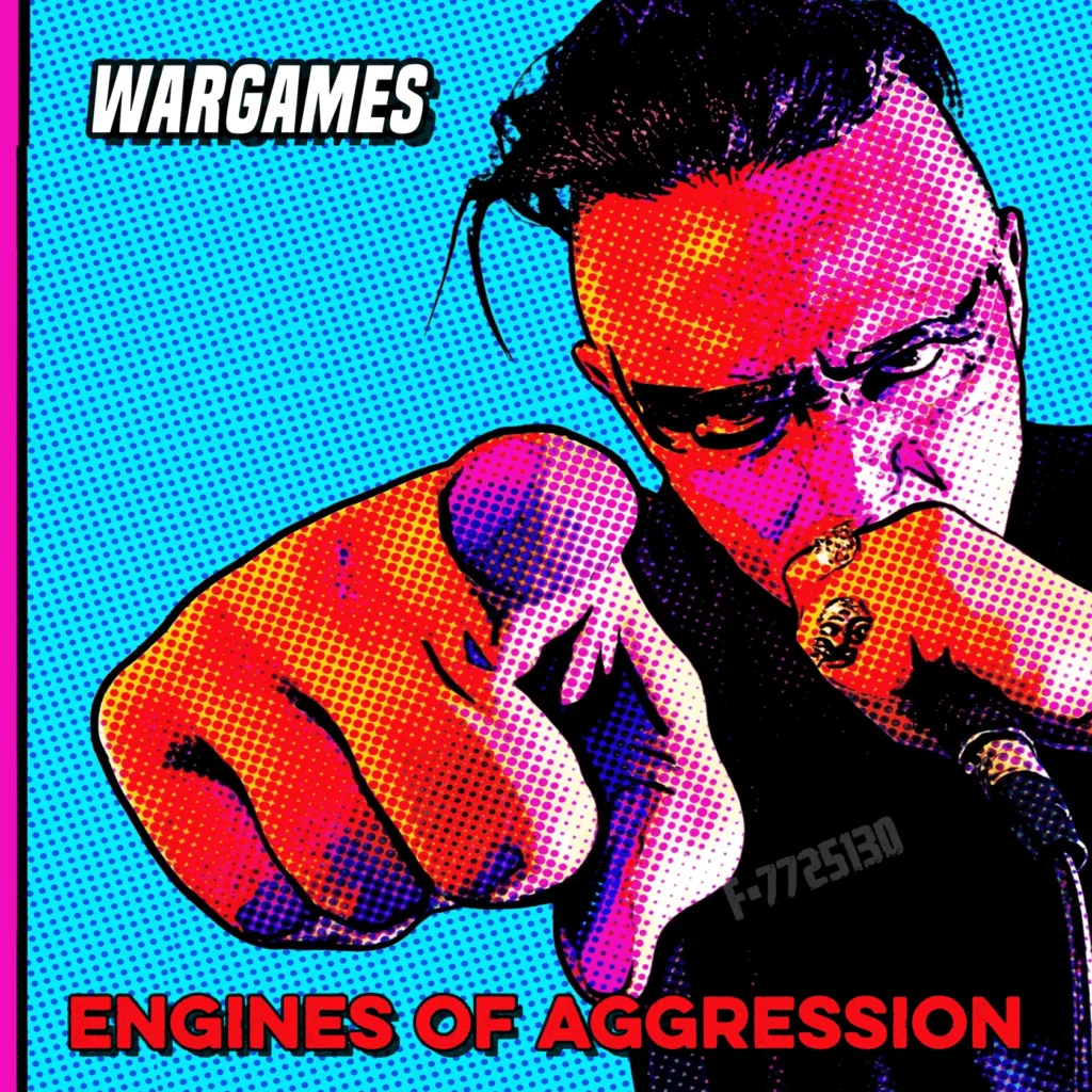 Engines of Aggression cover art for the single "Wargames"