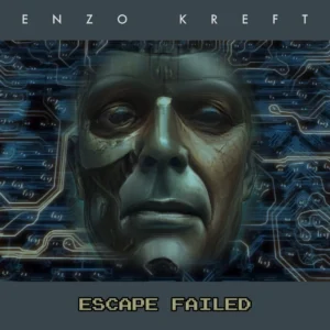 Cover art for Enzo Kreft's Escape Failed