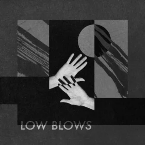 Low Blows - cover art of the self-titled 2026 album that includes "SOS"