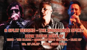 A Split-Second, Dirk Ivens and The Invincible Spirit to headline EBM night in Cologne