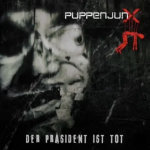 Puppenjunx announce debut album 'Einz', share single 'Der Präsident ist tot'