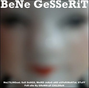 New and old BeNe GeSSeRiT and Pseudo Code material released/reissued